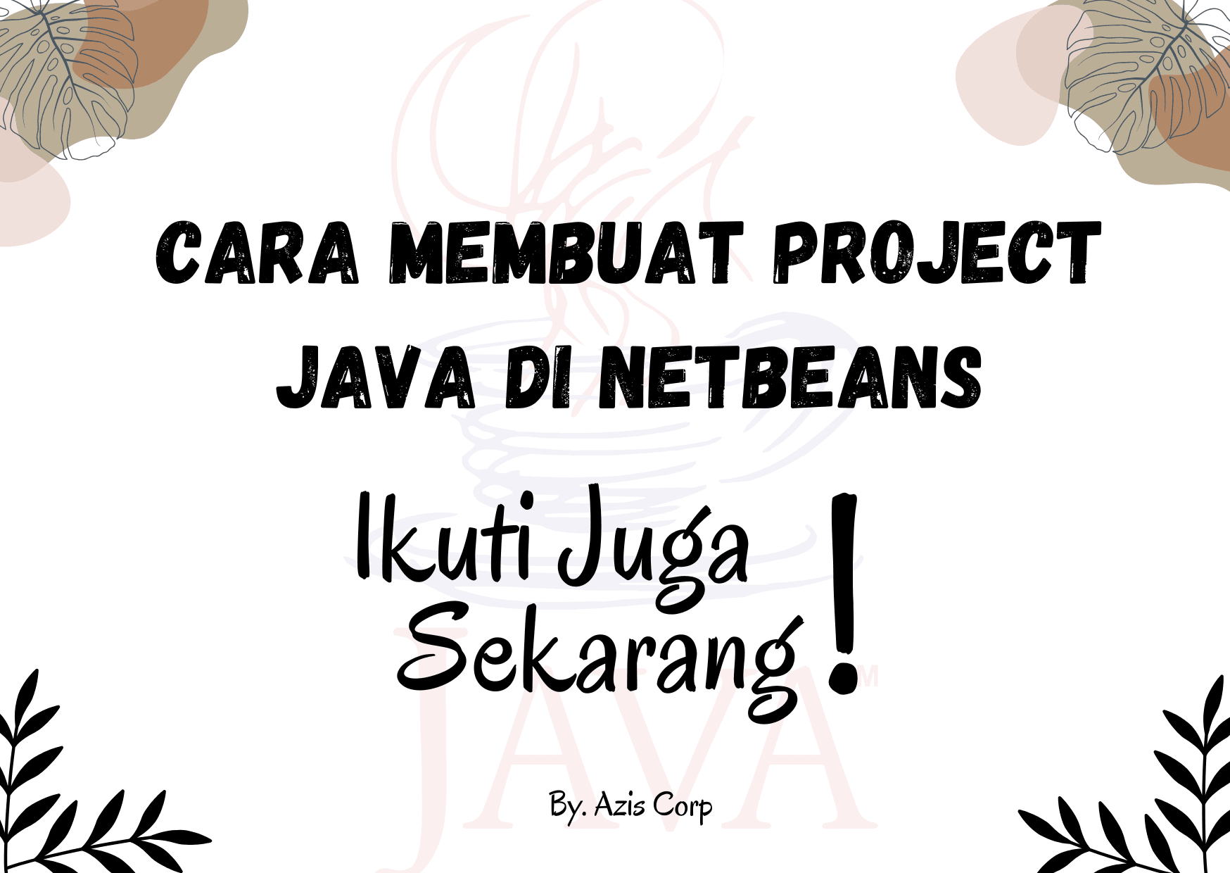 Cara Membuat Project Java di NetBeans: Panduan Step by Step