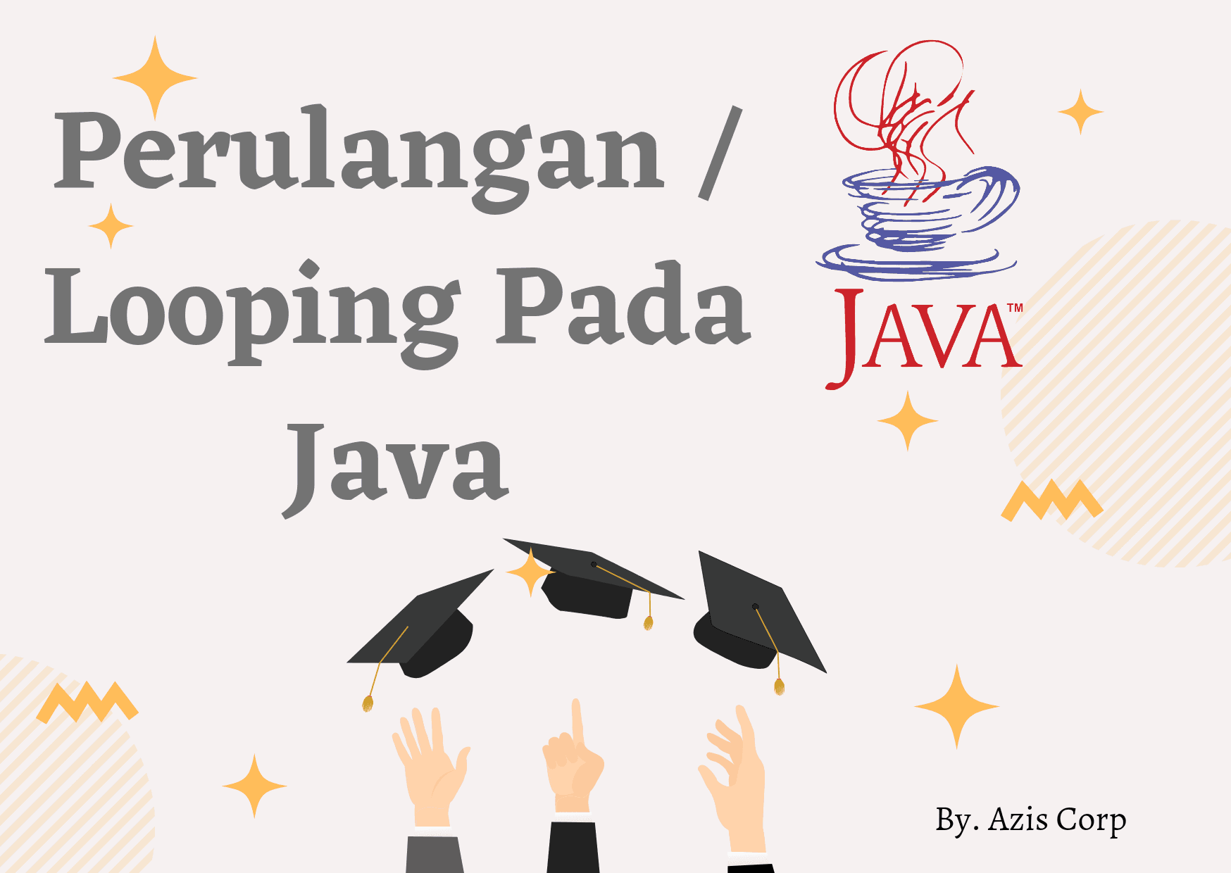 Belajar Java : Tutorial Perulangan For, While, DoWhile Pada Java Menggunakan Softwhare Netbeans